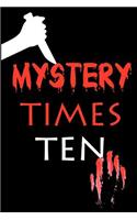 Mystery Times Ten 2011