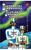 Dispensing Justice