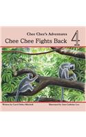Chee Chee Fights Back