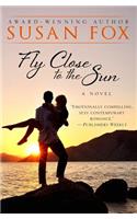 Fly Close to the Sun