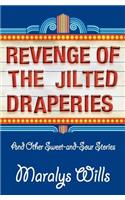 Revenge of the Jilted Draperies