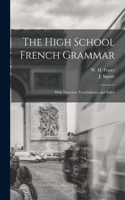 High School French Grammar [microform]