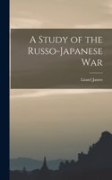 A Study of the Russo-Japanese War