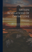 Sixteen Revelations Of Divine Love