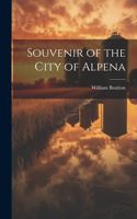 Souvenir of the City of Alpena