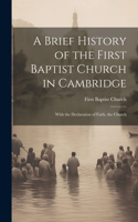 Brief History of the First Baptist Church in Cambridge