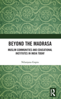 Beyond the Madrasa