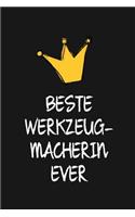 Beste Werkzeugmacherin