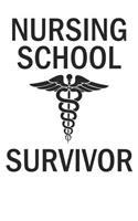 Nursing School Survivor