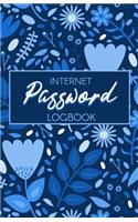 Internet Password Logbook: Logbook To Protect Usernames and Passwords: Modern Password Keeper, Vault, Notebook, Password Organizer and Online Organizer