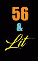 56 & Lit