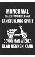 Manchmal Braucht Man Eine Ganze Tankfüllung Sprit Bevor Man Wieder Klar Denken Kann