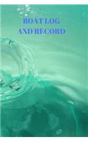 Boat Log and Record: Boating Trip Record and Expense Tracker