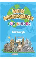 Mein Reisetagebuch Edinburgh: 6x9 Kinder Reise Journal I Notizbuch zum Ausfüllen und Malen I Perfektes Geschenk für Kinder für den Trip nach Edinburgh (Vereinigtes Königreich)