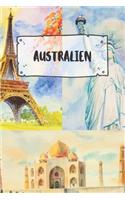 Australien: Liniertes Reisetagebuch Notizbuch oder Reise Notizheft liniert - Reisen Journal für Männer und Frauen mit Linien