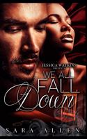 We All Fall Down