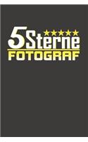 5 Sterne Fotograf: Punktiertes Notizbuch Mit 120 Seiten Zum Festhalten Für Eintragungen Aller Art