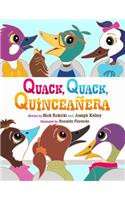 Quack, Quack, Quinceañera