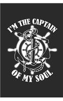 I'm the Captain of My Soul: Segeln Notebook Sailing Notizbuch Planer 6x9 Lined