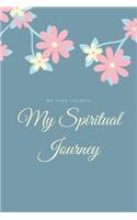 My Yoga Journal My Spiritual Journey