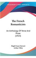 French Romanticists: An Anthology Of Verse And Prose (1914)