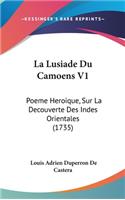 La Lusiade Du Camoens V1