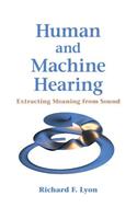 Human and Machine Hearing