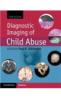 Diagnostic Imaging of Child Abuse