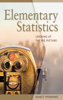 Bundle: Elementary Statistics: Looking at the Big Picture + Student Solutions Manual
