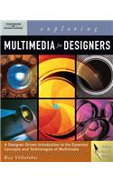 Exploring Multimedia for Designers (Book Only)