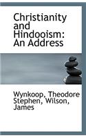 Christianity and Hindooism: An Address