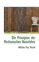 Die Prinzipien Der Mechanischen Naturlehre