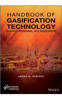 Handbook of Gasification Technology
