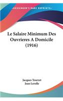 Salaire Minimum Des Ouvrieres A Domicile (1916)
