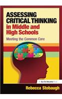 Assessing Critical Thinking in Middle and High Schools