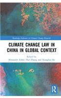 Climate Change Law in China in Global Context