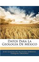 Datos Para La Geología De México