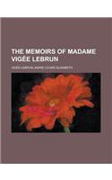 The Memoirs of Madame Vigee Lebrun