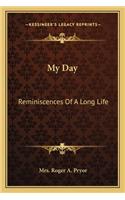 My Day: Reminiscences Of A Long Life