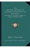 Physical Growth of Children from Birth to Maturity
