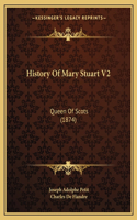 History Of Mary Stuart V2