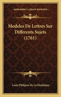 Modeles De Lettres Sur Differents Sujets (1761)