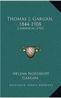 Thomas J. Gargan, 1844-1908