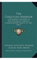 The Christian Warrior