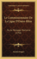 Commissionnaire De La Ligue D'Outre-Rhin