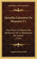 Querelles Litteraires Ou Memoires V1