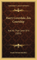 Harry Coverdale's Courtship