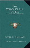 Wreck Of The Osprey: A Story For Boys (1866)