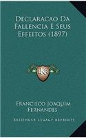 Declaracao Da Fallencia E Seus Effeitos (1897)