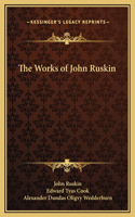 The Works of John Ruskin